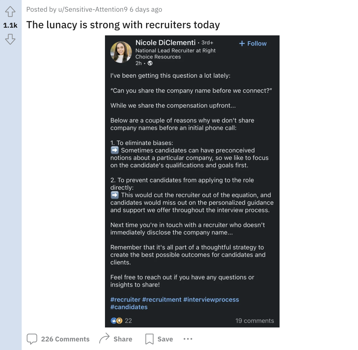 screenshot - Posted by uSensitiveAttention9 6 days ago The lunacy is strong with recruiters today Nicole DiClementi 3rd National Lead Recruiter at Right Choice Resources 2h I've been getting this question a lot lately "Can you the company name before we c